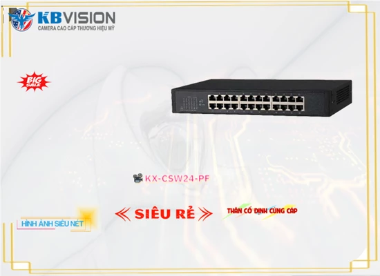 Lắp đặt camera KX-CSW24-PF KBvision Switch Thiết bị nối mạng