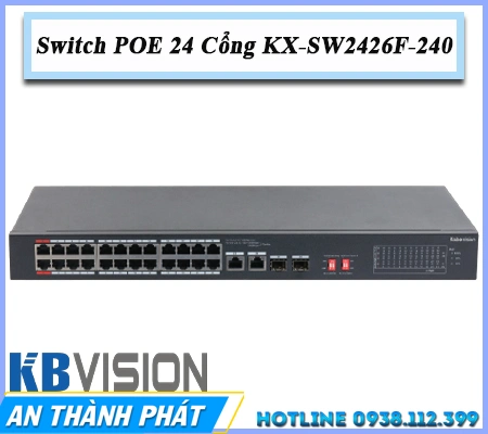 switch poe 24 cổng KX-SW2426F-240, chia mạng 24 cổng KX-SW2426F-240, switch kbvision 24 port KX-SW2426F-240, switch poe cho camera KX-SW2426F-240, bộ chia KX-SW2426F-240, switch 24 poe kbvision KX-SW2426F-240, switch camera ip KX-SW2426F-240