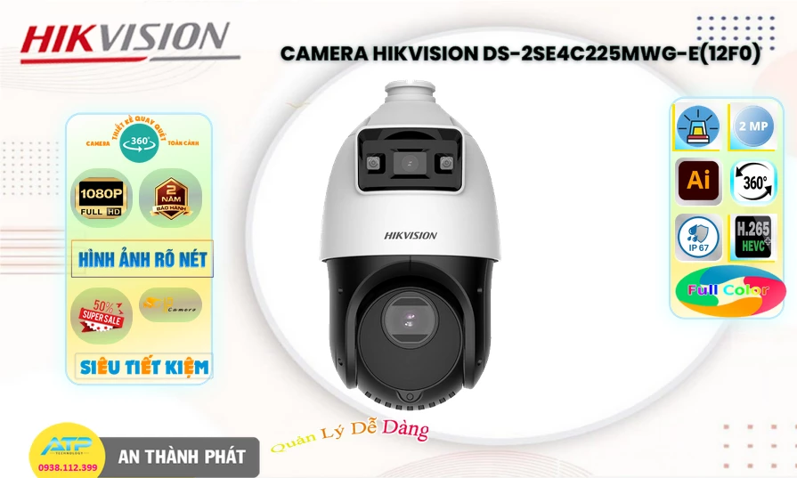 DS-2SE4C225MWG-E(12F0) sắc nét Hikvision