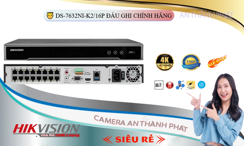 ➠  DS-7632NI-K2/16P sắc nét Hikvision