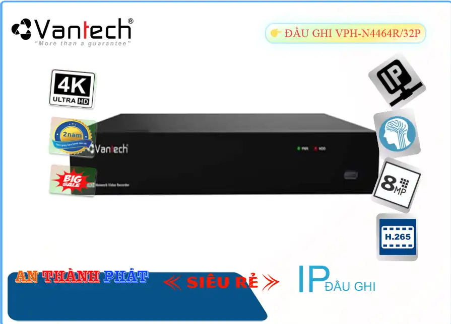 VPH-N4464R/32P sắc nét VanTech