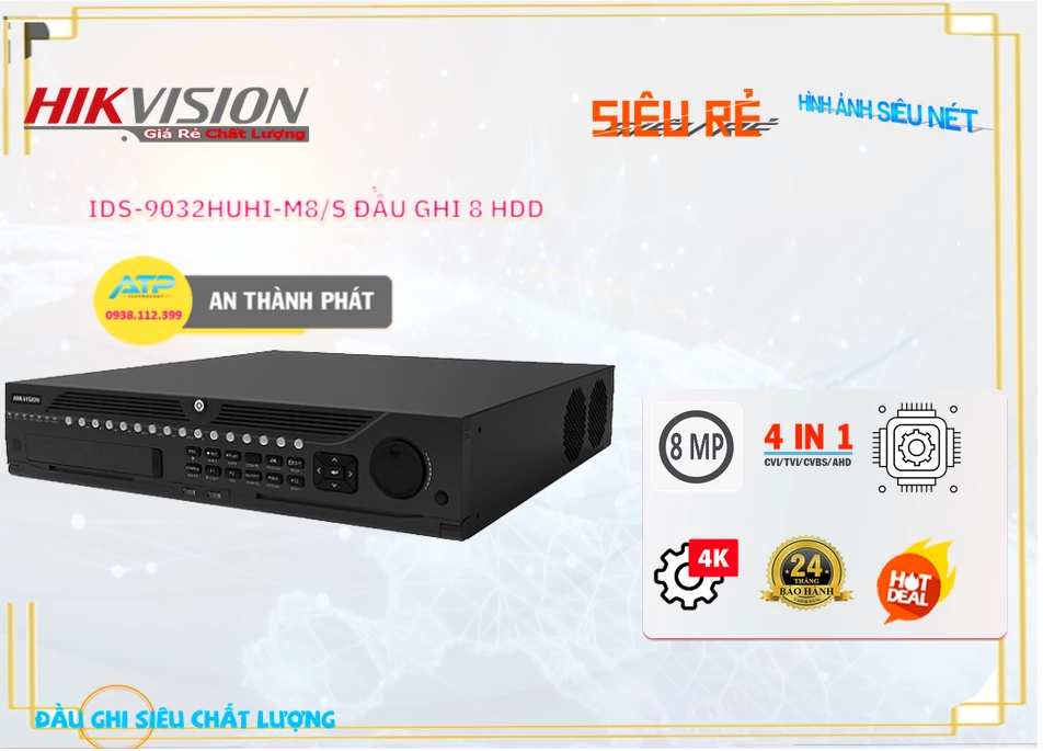 iDS-9032HUHI-M8/S sắc nét Hikvision iDS-9032HUHI-M8/S sắc nét Hikvision